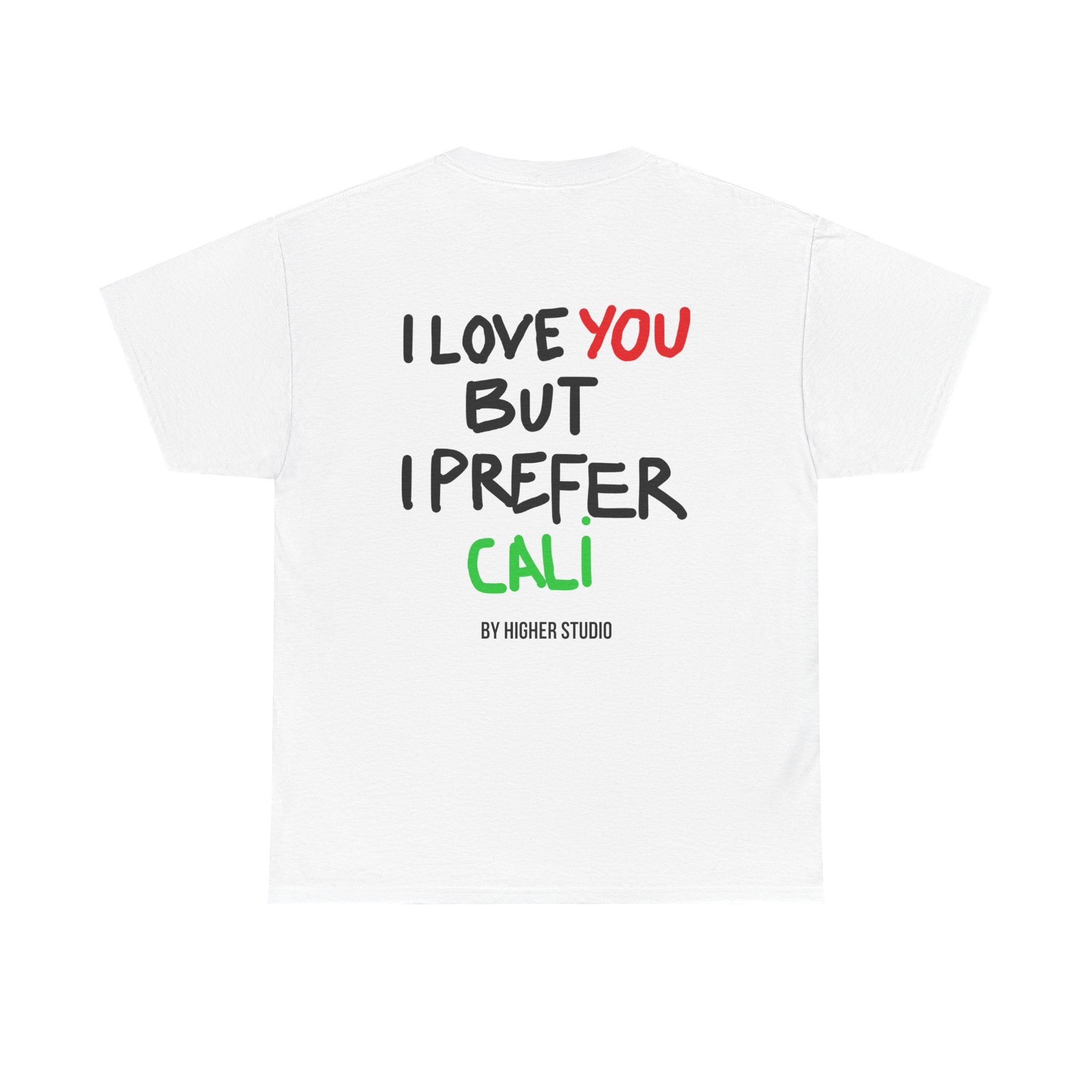 T - SHIRT - I LOVE YOU BUT - WHITE - HIGHER STUDIO