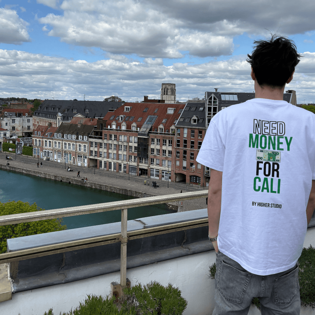 T - SHIRT - NEED MONEY FOR CALI - WHITE - HIGHER STUDIO