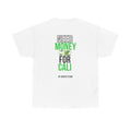 T - SHIRT - NEED MONEY FOR CALI - WHITE - HIGHER STUDIO